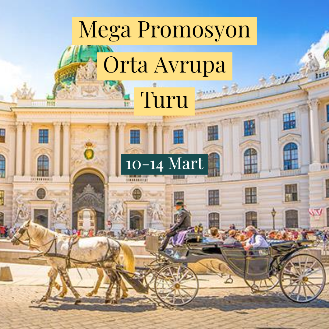 Mega Promosyon Orta Avrupa Turu